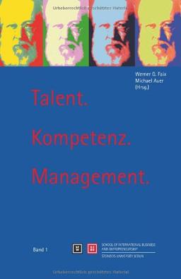 Talent. Kompetenz. Management. Band 1: Dokumentation zum Stuttgarter Kompetenz-Tag 2008