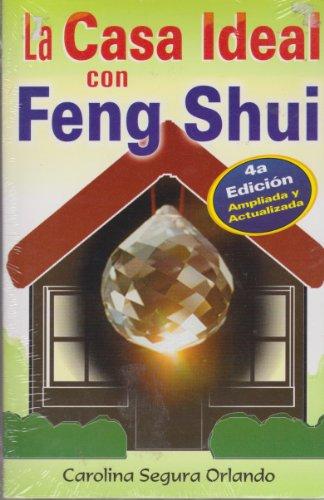 La casa ideal con Feng-Shui/ The ideal home with Feng Shui