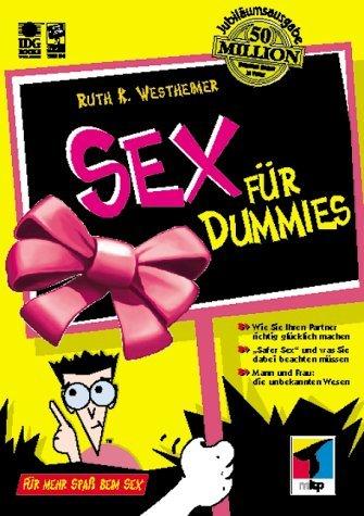 Sex für Dummies. Für mehr Spaß beim Sex