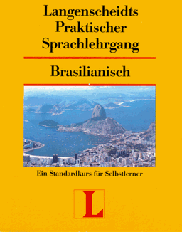 Langenscheidts Praktischer Sprachlehrgang, m. Cassetten, Brasilianisch