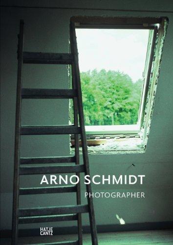 Arno Schmidt als Fotograf / Arno Schmidt, Photographer: Entwicklung eines Bildbewusstseins / Developing a Visual Awareness