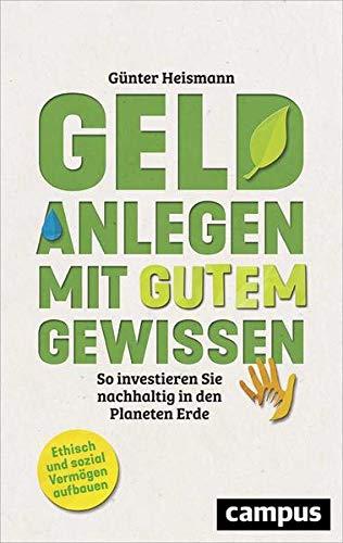 Geld anlegen mit gutem Gewissen: So investieren Sie nachhaltig in den Planeten Erde