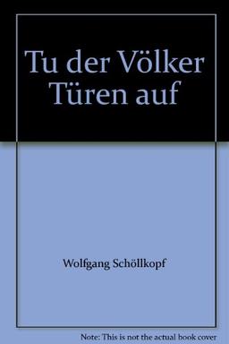 Tu der Völker Türen auf: Christian Gottlob Barth