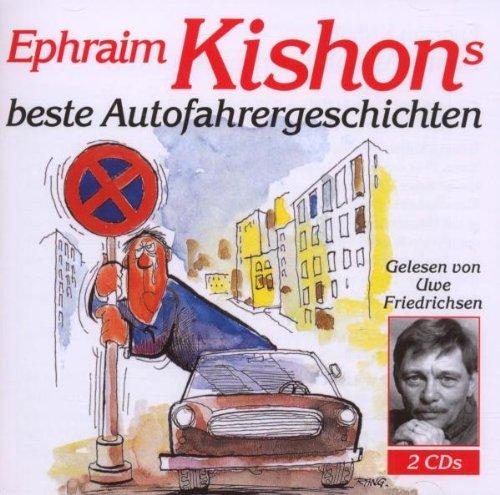 Ephraim Kishons beste Autofahrergeschichten. 2 CDs