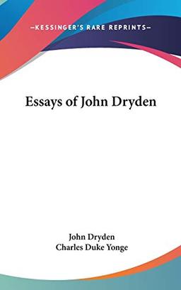 Essays Of John Dryden