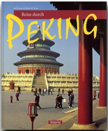 Reise durch PEKING - Ein Bildband mit über 180 Bildern - STÜRTZ Verlag