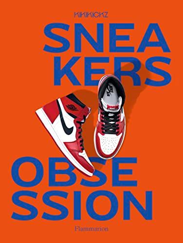 Sneakers obsession