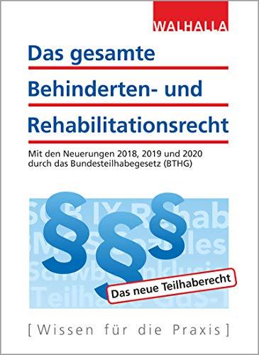 Das gesamte Behinderten- und Rehabilitationsrecht Ausgabe 2019