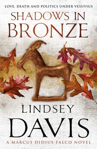 Shadows in Bronze: A Marcus Didius Falco Novel