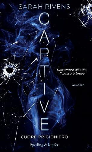 Captive. Cuore prigioniero (Vol. 1) (Pandora)