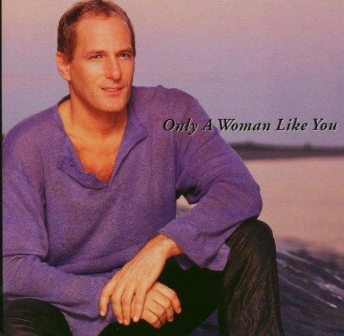 Only a Woman Like You