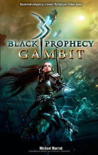 Black Prophecy: Gambit. Roman zum Game