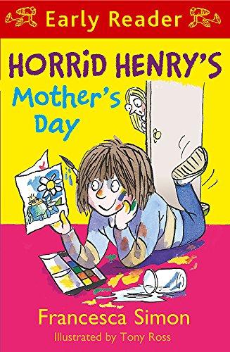 Horrid Henry's Mother's Day: Book 30 (Horrid Henry Early Reader, Band 25)