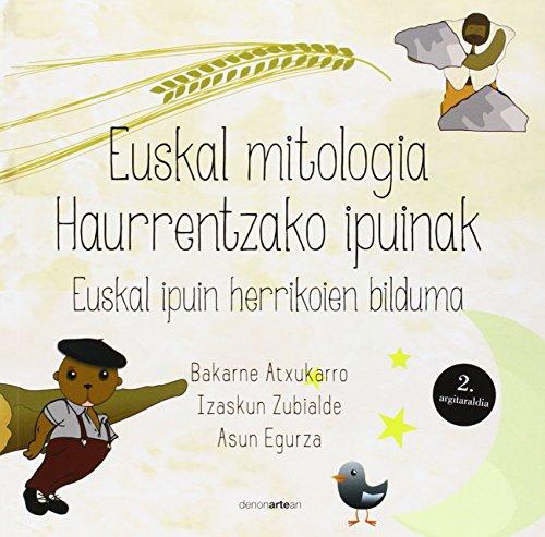 Euskal mitologia : haurrentzako ipuinak : euskal ipuin herrikoien bilduma