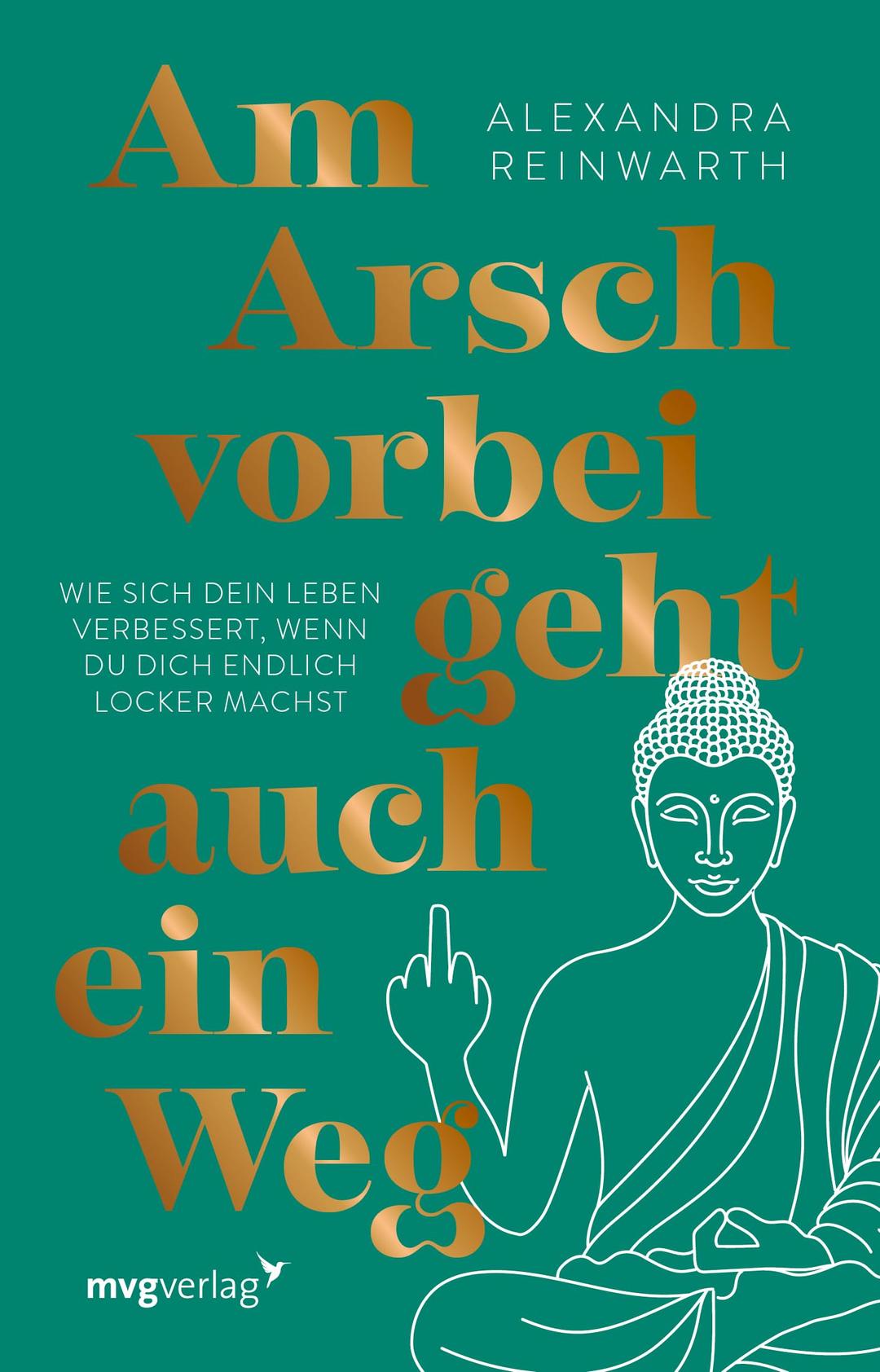 Am Arsch vorbei geht auch ein Weg – Special Edition: Wie sich dein Leben verbessert, wenn du dich endlich locker machst | SPIEGEL-Bestseller hochwertig ausgestattete Geschenkausgabe