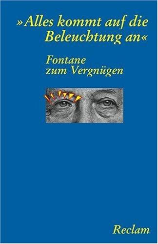 Fontane zum Vergnügen: "Alles kommt auf die Beleuchtung an"