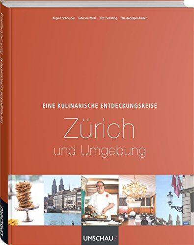 Eine kulinarische Entdeckungsreise durch Zürich