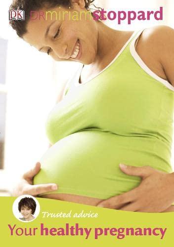 Trusted Advice Your Healthy Pregnancy