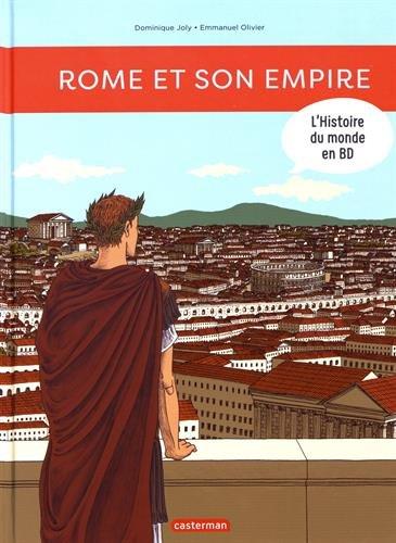 L'histoire du monde en BD. Rome et son empire