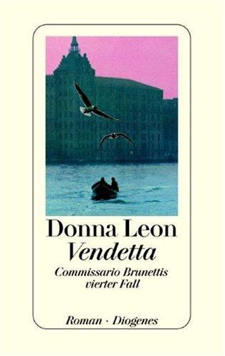 Vendetta: Commissario Brunettis vierter Fall