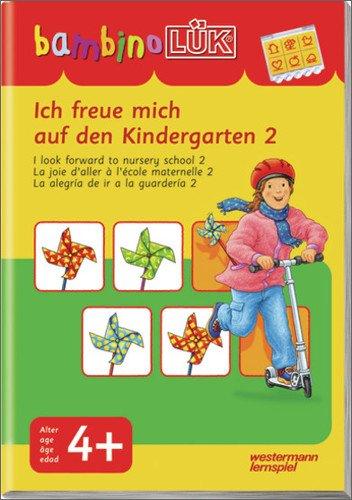 bambinoLÜK-System: bambinoLÜK: Ich freue mich auf den Kindergarten 2: ab 4 Jahren