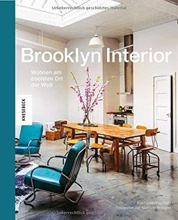 Brooklyn Interior: Wohnen am coolsten Ort der Welt