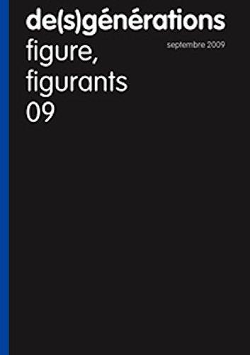 De(s)générations, n° 9. Figure, figurants