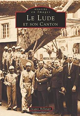 Le Lude et son canton