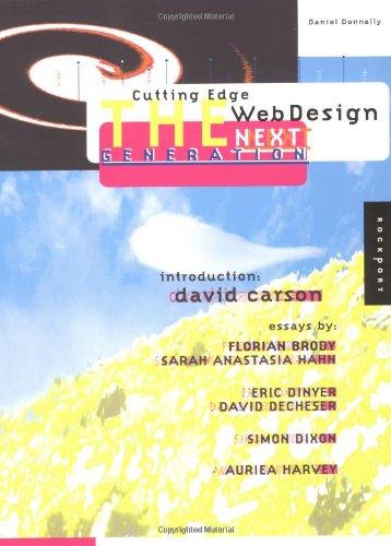 Cutting Edge Web Design: The Next Generation