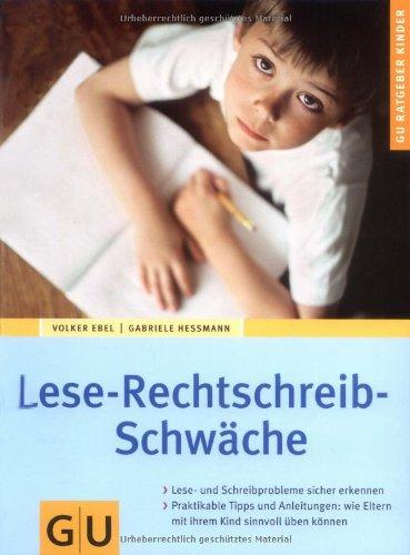 Lese-Rechtschreib-Schwäche (GU Ratgeber Kinder)