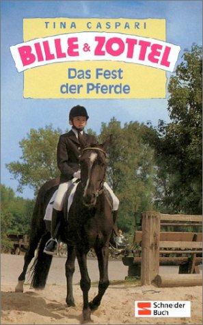 Bille und Zottel, Bd.13, Das Fest der Pferde