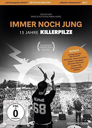 Immer noch jung - 15 Jahre Killerpilze