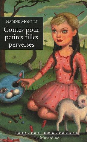 Contes pour petites filles perverses