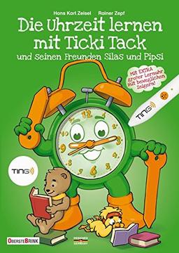 Die Uhrzeit lernen mit Ticki Tack und seinen Freunden Silas und Pipsi