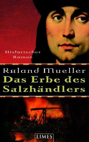 Das Erbe des Salzhändlers