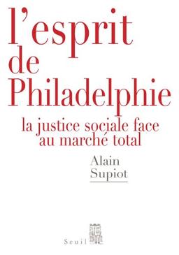 L'esprit de Philadelphie : la justice sociale face au marché total