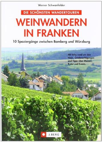 Weinwandern in Franken