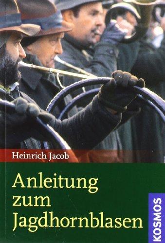 Anleitung zum Jagdhornblasen