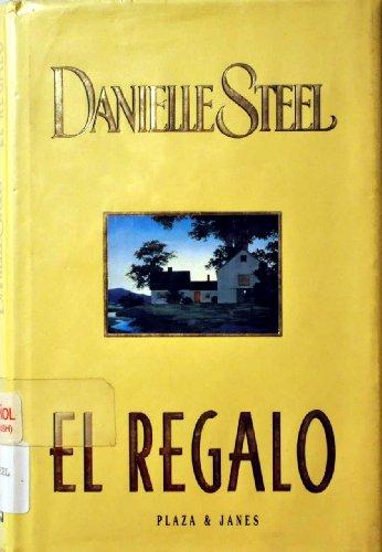 El Regalo (The Gift Spanish Edition)