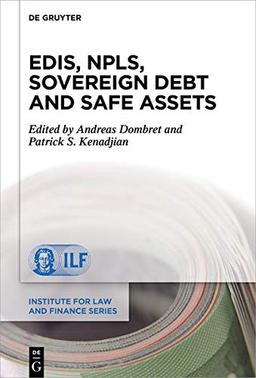 EDIS, NPLs, Sovereign Debt and Safe Assets (Institute for Law and Finance Series, Band 23)