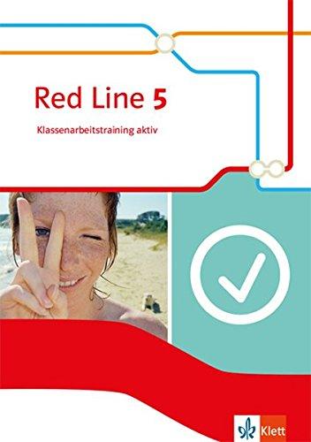 Red Line 5: Klassenarbeitstraining aktiv mit Multimedia-CD Klasse 9 (Red Line. Ausgabe ab 2014)