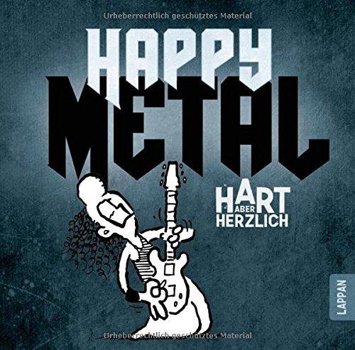 Happy Metal: Hart aber herzlich