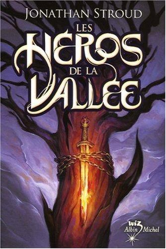 Les héros de la vallée