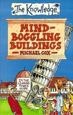 Mind-boggling Buildings (Knowledge)