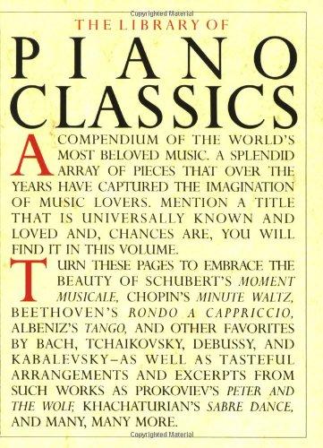 The Library of Piano Classics. A Compendium of the World's Most Beloved Music (Library of Series)