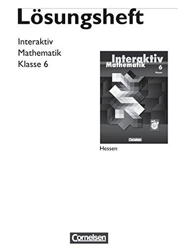 Mathematik interaktiv - Hessen: 6. Schuljahr - Lösungen zum Schülerbuch