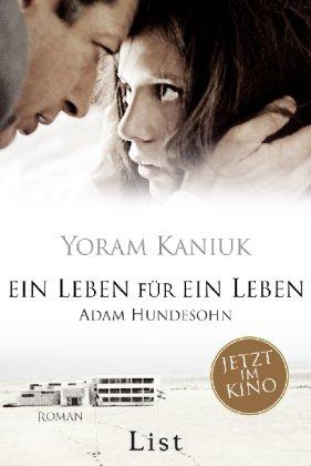 Ein Leben für ein Leben - Adam Hundesohn: Roman zum Film