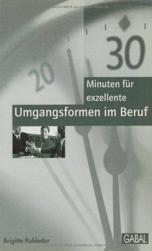 30 Minuten für exzellente Umgangsformen im Beruf