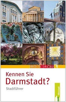 Kennen Sie Darmstadt?: Stadtführer