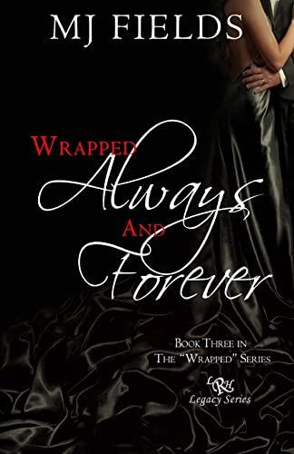 Wrapped Always and Forever